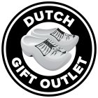 DUTCH GIFT OUTLET