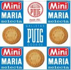 MINI MARIA SELECTA GALLETAS PUIG DESDE 1911 MINI MARIA SELECTA GALLETAS PUIG COOKIES MINI MARIA SELECTA MINI MARIA SELECTA