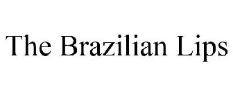 THE BRAZILIAN LIPS