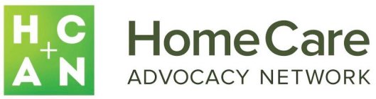 H C A N + HOMECARE ADVOCACY NETWORK
