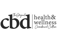 THE ORIGINAL CBD HEALTH & WELLNESS CANNABINOID CULTURE
