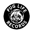 PUG LIFE RECORDS