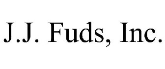 J.J. FUDS INC.
