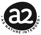A2 · AS NATURE INTENDED ·