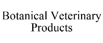 BOTANICAL VETERINARY PRODUCTS