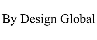 BY DESIGN GLOBAL