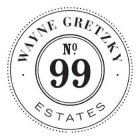 WAYNE GRETZKY ESTATES NO 99
