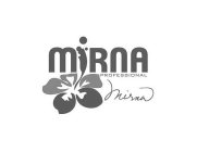 MIRNA PROFESSIONAL MIRNA