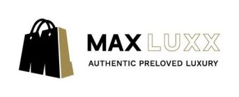 ML MAX LUXX AUTHENTIC PRELOVED LUXURY