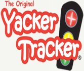 THE ORIGINAL YACKER TRACKER