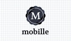 M MOBILLE