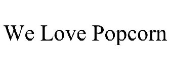 WE LOVE POPCORN