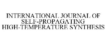 INTERNATIONAL JOURNAL OF SELF-PROPAGATING HIGH-TEMPERATURE SYNTHESIS