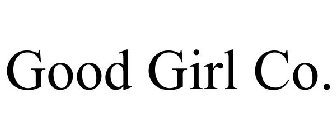 GOOD GIRL CO.