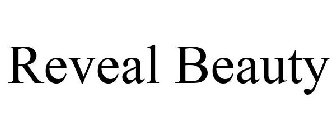 REVEAL BEAUTY