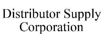 DISTRIBUTOR SUPPLY CORPORATION