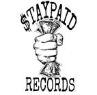 STAYPAID RECORDS