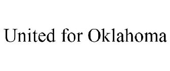 UNITED FOR OKLAHOMA