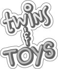 TWINS & TOYS