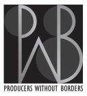 PWB PRODUCERS WITHOUT BORDERS