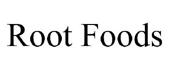 ROOT FOODS