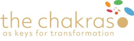 THE CHAKRAS AS KEYS FOR TRANSFORMATION