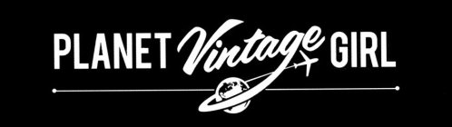 PLANET VINTAGE GIRL