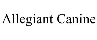 ALLEGIANT CANINE