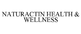 NATURACTIN HEALTH & WELLNESS