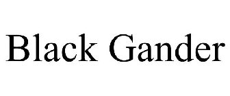 BLACK GANDER