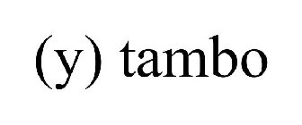 (Y) TAMBO