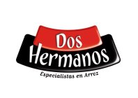 DOS HERMANOS ESPECIALISTAS EN ARROZ