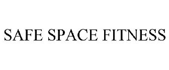 SAFE SPACE FITNESS