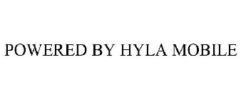 POWERED BY HYLA MOBILE