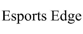 ESPORTS EDGE