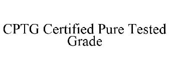 CPTG CERTIFIED PURE TESTED GRADE