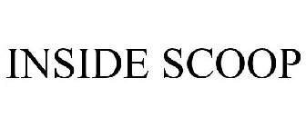 INSIDE SCOOP