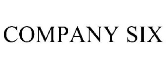 COMPANY SIX
