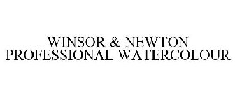 WINSOR & NEWTON PROFESSIONAL WATERCOLOUR