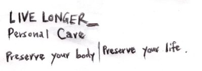 LIVE LONGER PERSONAL CARE PRESERVE YOUR BODY | PRESERVE YOUR LIFE.