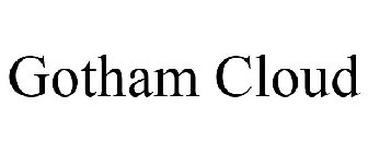 GOTHAM CLOUD