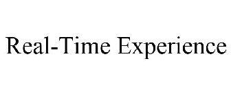 REAL-TIME EXPERIENCE