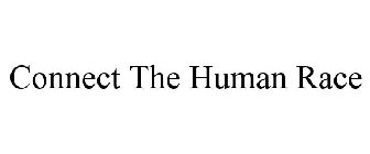 CONNECT THE HUMAN RACE