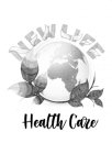 NEW LIFE HEALTH CARE