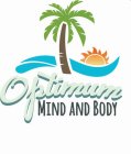 OPTIMUM MIND AND BODY