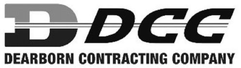 D DCC DEARBORN CONTRACTING COMPANY