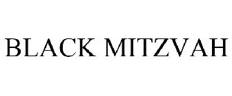 BLACK MITZVAH