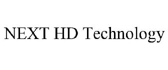NEXT HD TECHNOLOGY
