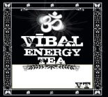VIBAL ENERGY TEA VT