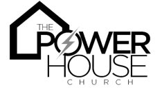 THE POWER HOUSE CHURCH